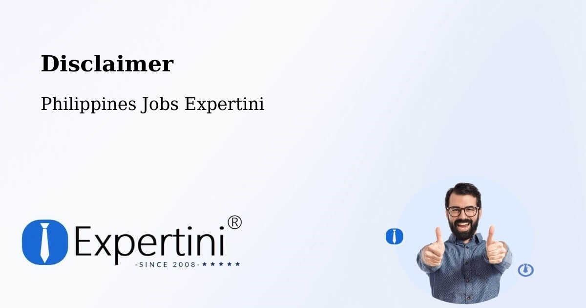 Disclaimer - Philippines Jobs Expertini